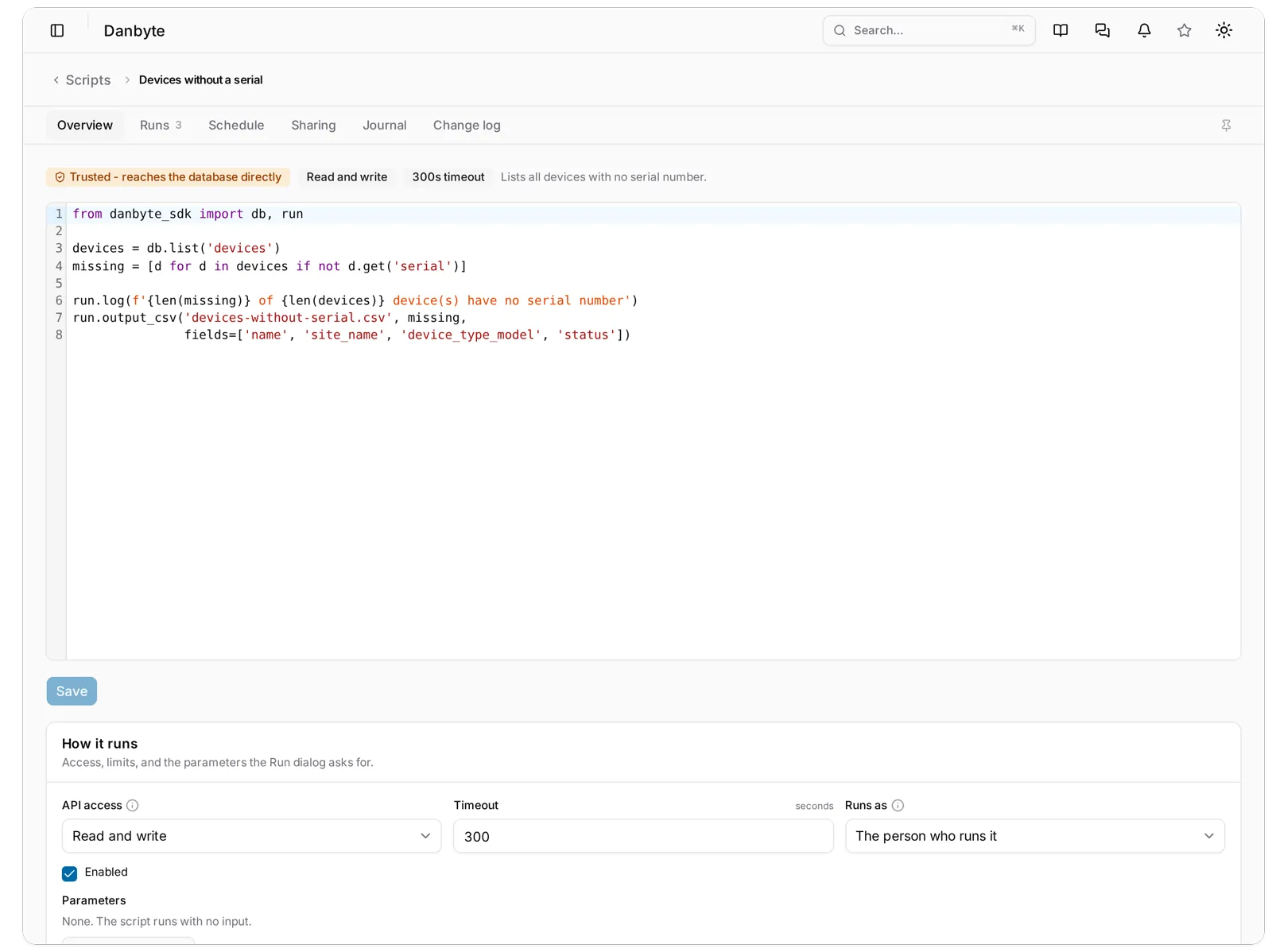 A script's page: the Trusted, Read and write and 300s timeout chips, the eight-line script in the editor, Save, and the How it runs card underneath.