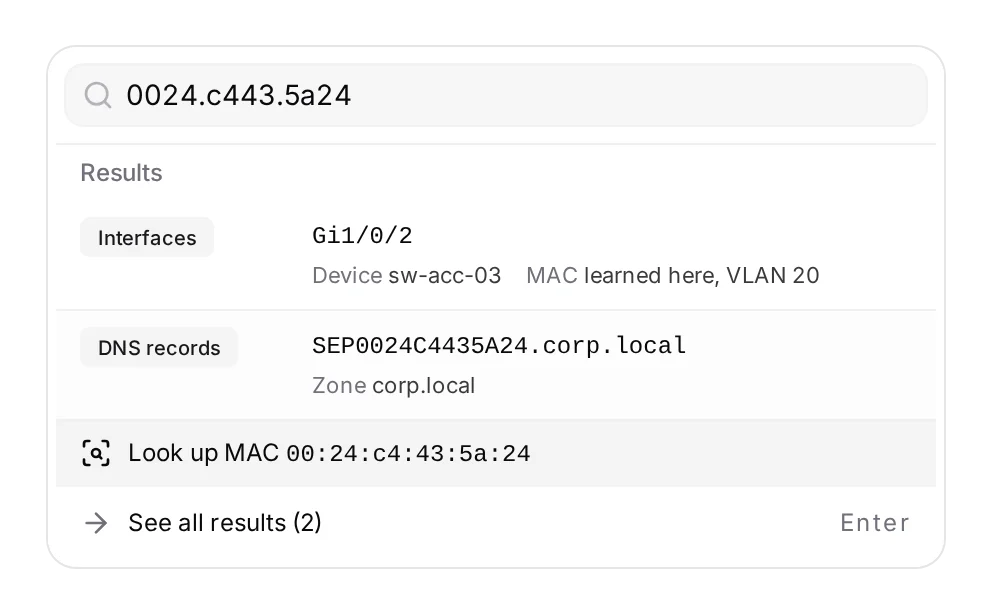 A MAC pasted into search, in any notation, finds the port it was learned on.