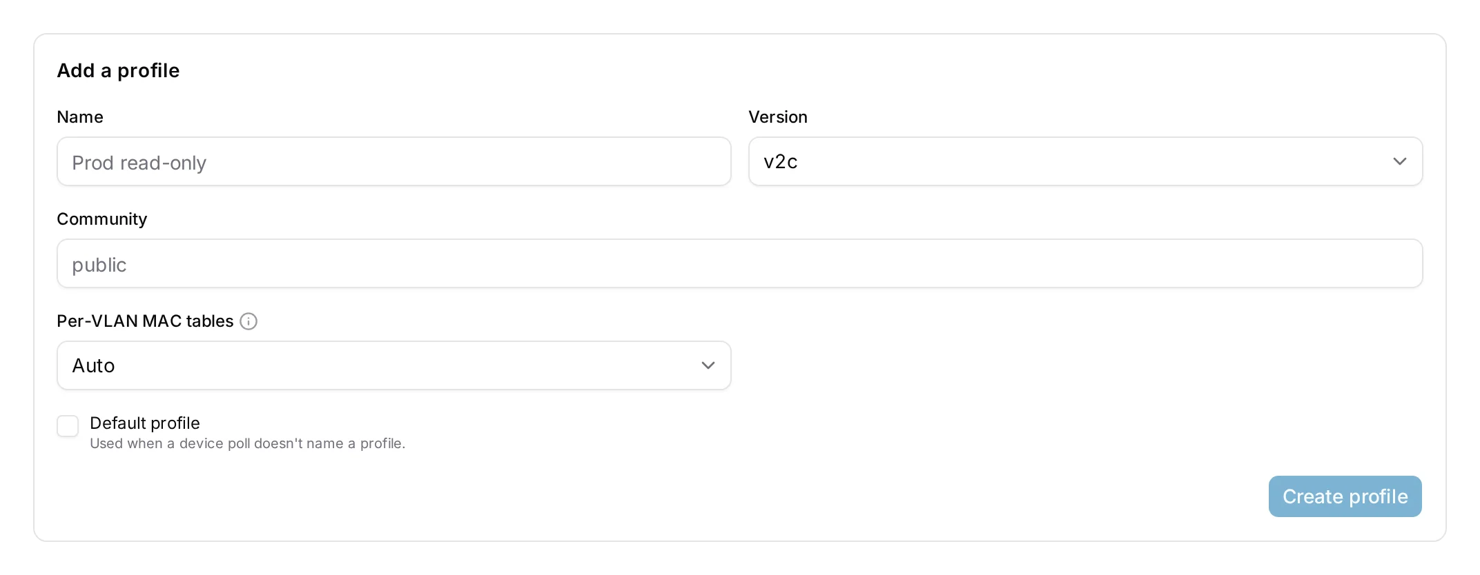 Per-VLAN MAC tables on an SNMP profile: auto, always or off.