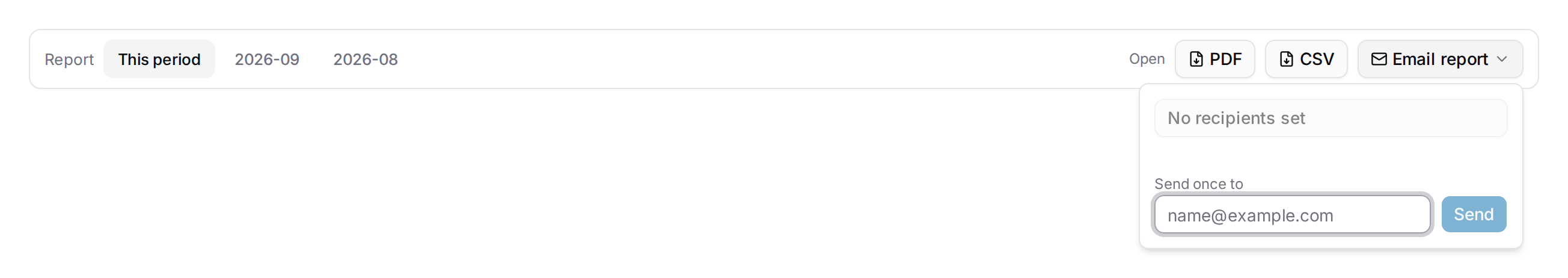 This period as a PDF or a CSV, to recipients or to one address now.