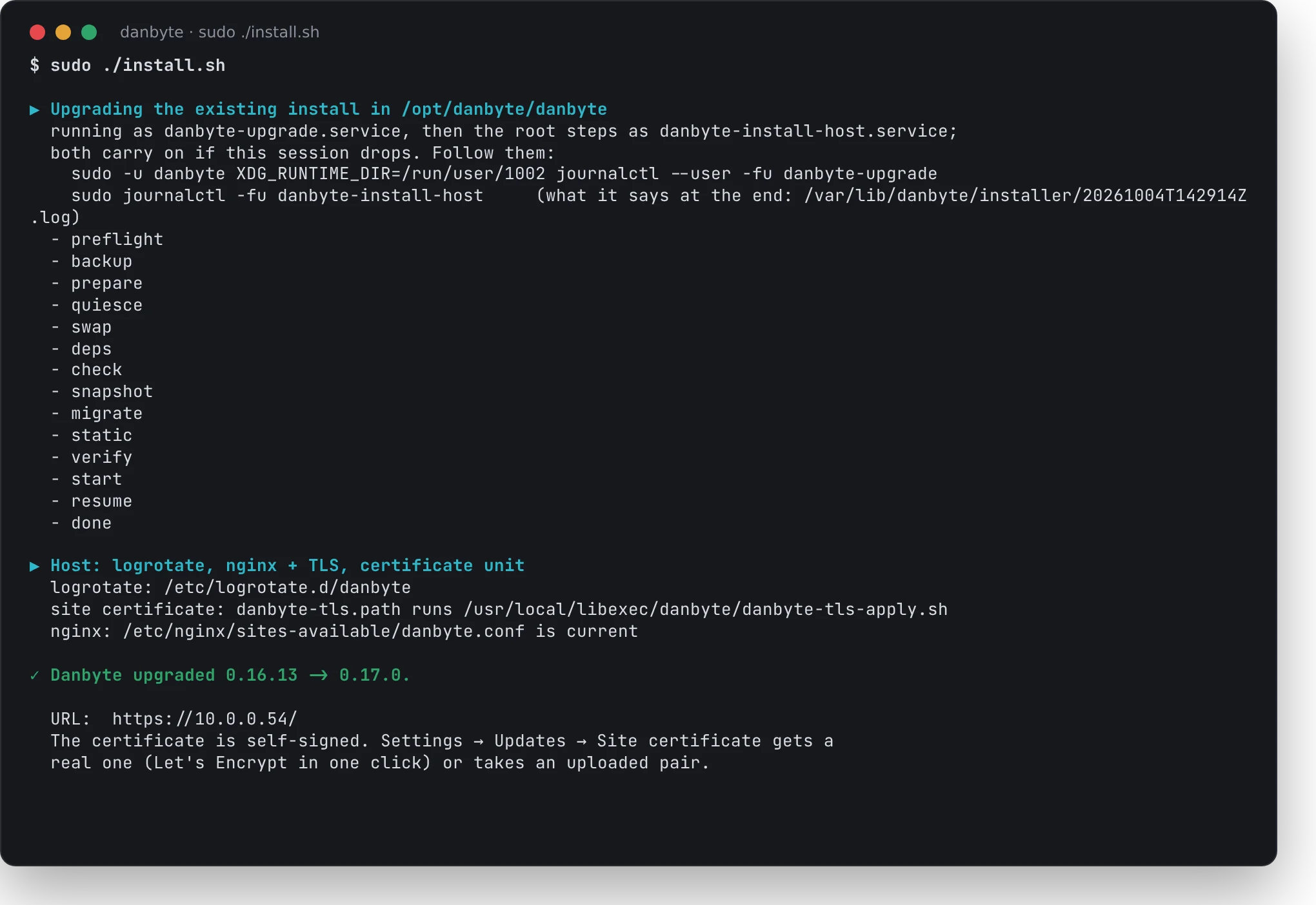 The installer re-run on a 0.16.13 host: the stage's steps, then the host steps, then the version it ended on. Both units carry on if the SSH session drops.
